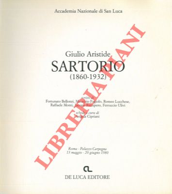 AA. VV. - - Giulio Aristide Sartoro (1860-1932).