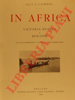 d'ALBERTIS, Cap. E. A. - - In Africa. Victoria Nyanza e Benadir.