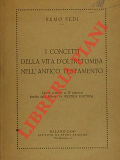 FEDI Remo - - I concetti della vita d'oltretomba nell'Antico Testamento.