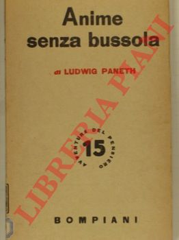 PANETH Ludwig - - Anime senza bussola.