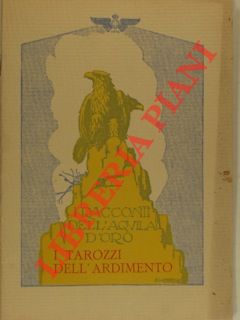 FISCHETTI Ugo - - I tarozzi dell'ardimento.