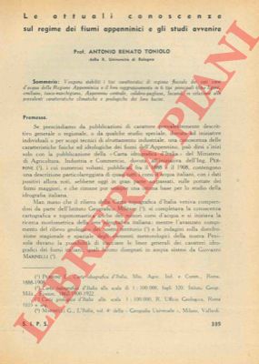 TONIOLO Antonio Renato - - Le attuali conoscenze sul regime dei fiumi appenninici e gli studi avvenire.