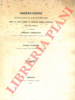 CORNALIA Emilio - PANCERI Paolo - - Osservazioni zoologico-anatomiche sopra un nuovo genere di crostacei isopodi sedentari (Gyge branchialis) .