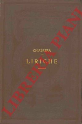 CHIABRERA Gabriello - - Liriche.
