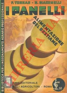 TORNAR F. - GIACOMELLI G. - - I panelli nell'alimentazione del bestiame.