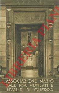 Associazione Nazionale fra Mutilati e Invalidi di Guerra - - Calendario per l'Anno 1935-XIII