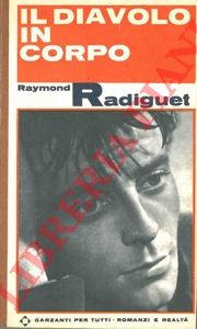 RADIGUET Raymond - - Il diavolo in corpo.