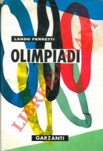 FERRETTI Lando - - Olmpiadi (776 a.C. - 1952 d.C.).