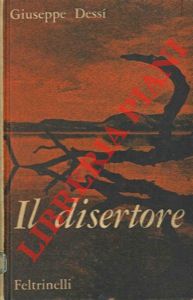 DESSI Giuseppe - - Il disertore.