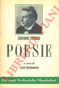 PASCOLI Giovanni - - Poesie.