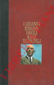 MASSARA Franco - - I grandi enigmi degli anni terribili.
