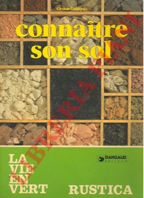 GUINGOIS G. - - Connaitre son sol.