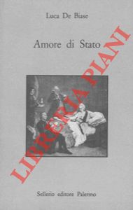DE BIASE Luca - - Amore di stato.