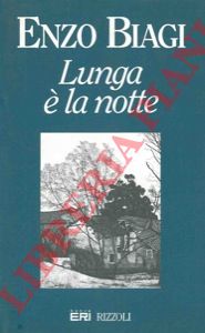 BIAGI Enzo - - Lunga  la notte.
