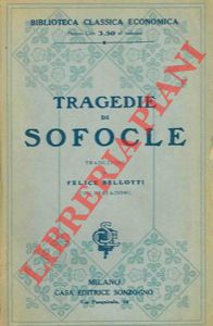SOFOCLE - - Le tragedie.