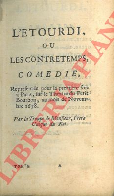 (MOLIERE) - - L'tourdi, ou les contretemps. Comedie.