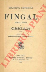 OSSIAN - - Fingal poema epico.