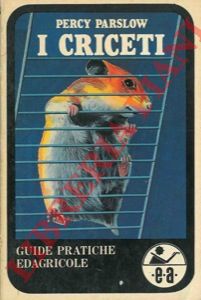 PARSLOW Percy - - I criceti.
