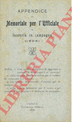 - - Appendice al Memoriale per l'ufficiale di fanteria in campagna (1905).