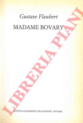 FLAUBERT Gustave - - Madame Bovary.