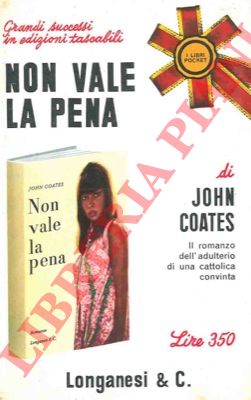 COATES John - - Non vale la pena.