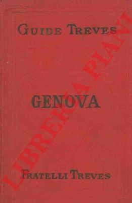 TEDESCHI Achille - - Genova e le due riviere.