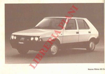 FIAT - - Fiat Ritmo 60CL - 60L. 65CL - 65L - 75CL - 75L. Uso e manutenzione.