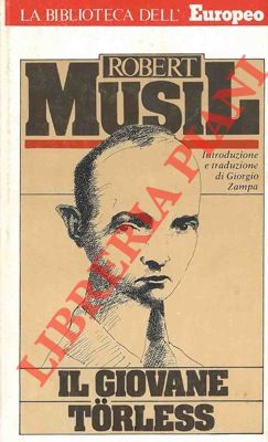 MUSIL Robert - - Il giovane Torless.