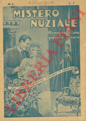 - - Mistero nuziale. Romanzo di un giovane povera.