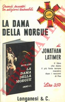 LATIMER Jonathan - - La dama della morgue.