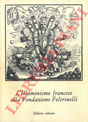 (TORTAROLO  Edoardo) - L'Illuminismo francese alla Fondazione Feltrinelli.