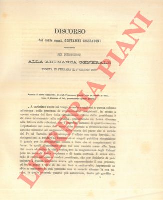 GOZZADINI Giovanni - - Discorso per introduzione alla Adunanza Generale tenuta in Ferrara il 1 giugno 1870.