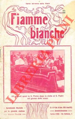 - - Fiamme bianche. Quindicinale illustrato per la giovent studiosa.