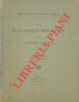 AUBRY Piere - - Les plus anciens monuments de la musique franaise.