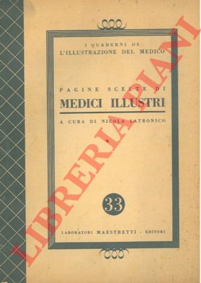 (LATRONICO Nicola) - - Pagine scelte di medici illustri.