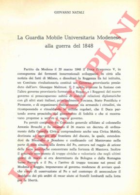 NATALI Giovanni - - La Guardia Mobile Universitario Modenese alla guerra del 1848.