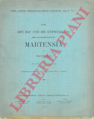 SVEDELIUS Nils - - Uber den Bau und die Entwicklung der Florideengattung Martensia.