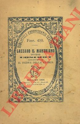 BOUCHARDY M.I. - - Lazzaro il mandriano ovvero Cosimo I soprannominato 'Il Padre della Patria'