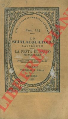 MODONESE P.Z. - - Lo scialacquatore ravveduto.