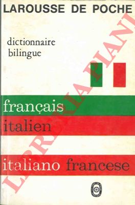 PADOVANI Giuseppe - SILVESTRI Richard - - Larousse de pouche. Francaise-Italien. Italien-francais.