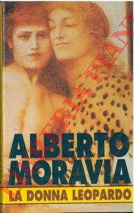 MORAVIA Alberto - - La donna leopardo.