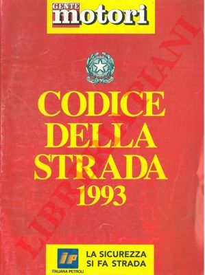- - Nuovo codice della strada 1993.