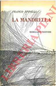SPINELLI Franco - - La Mandrella.