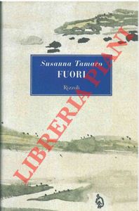 TAMARO Susanna - - Fuori.