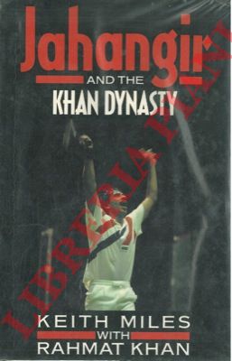 MILES Keith - KHAN Rahmat - - Jahangir and the Khan Dynasty.