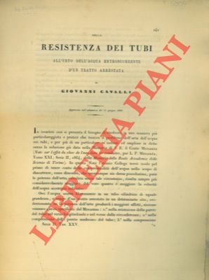 CAVALLI Giovanni - - Della resistenza dei tubi all'urto dell'acqua entroscorrente d'un tratto arrestata.