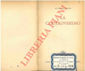 GUIDI Vittorio - - L ci ritroveremo.