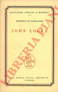 DE BARTOLOMEIS Francesco - - John Loke.