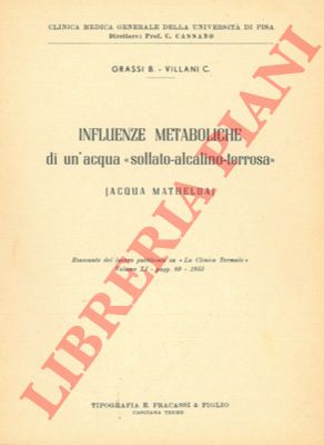 GRASSI B. - VILLANI C. - - Influenze metaboliche di un'acqua 