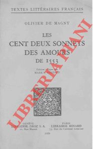 DE MAGNY Olivier - - Les cent deux sonnets des amours de 1553.